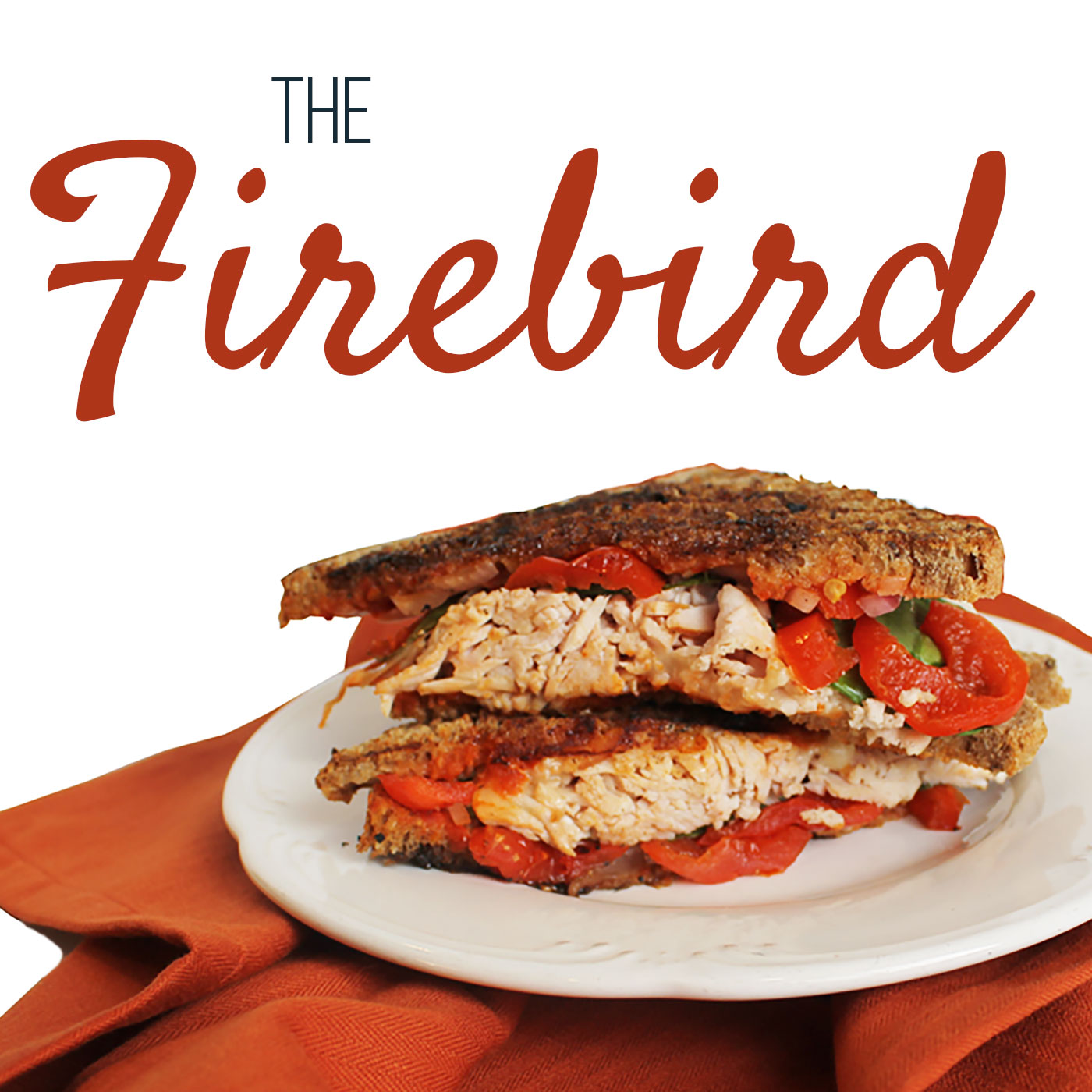 The Firebird Panini Sandwich