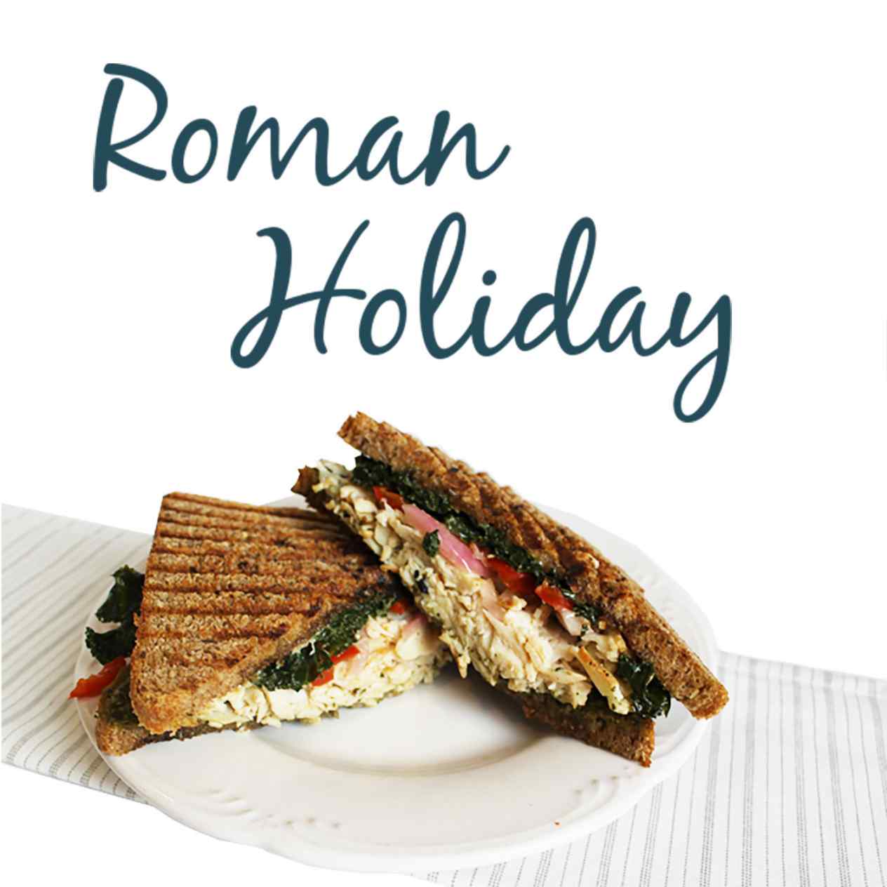 Roman Holiday Sandwich