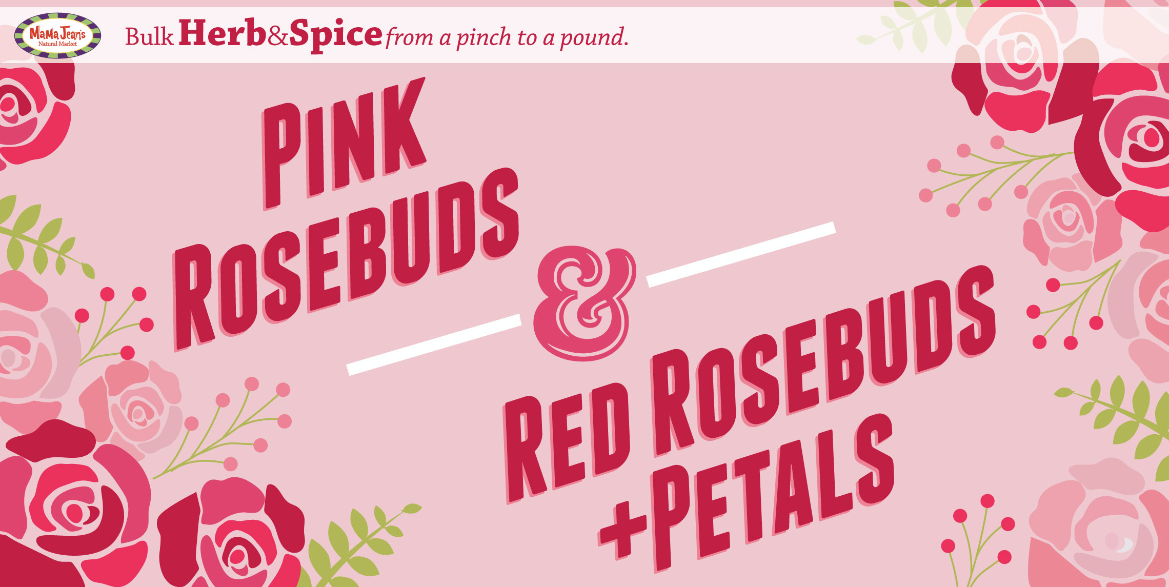 Pink Rosebuds & Red Rosebuds + Petals