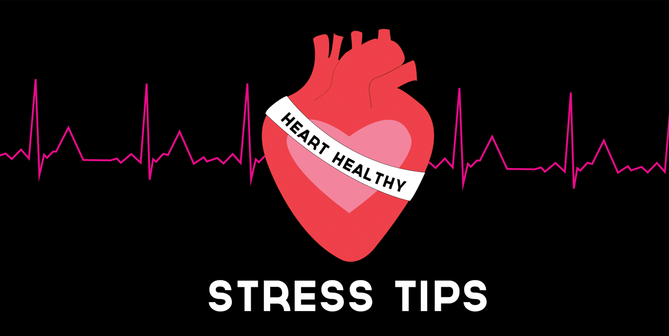 Heart Healthy Stress Tips
