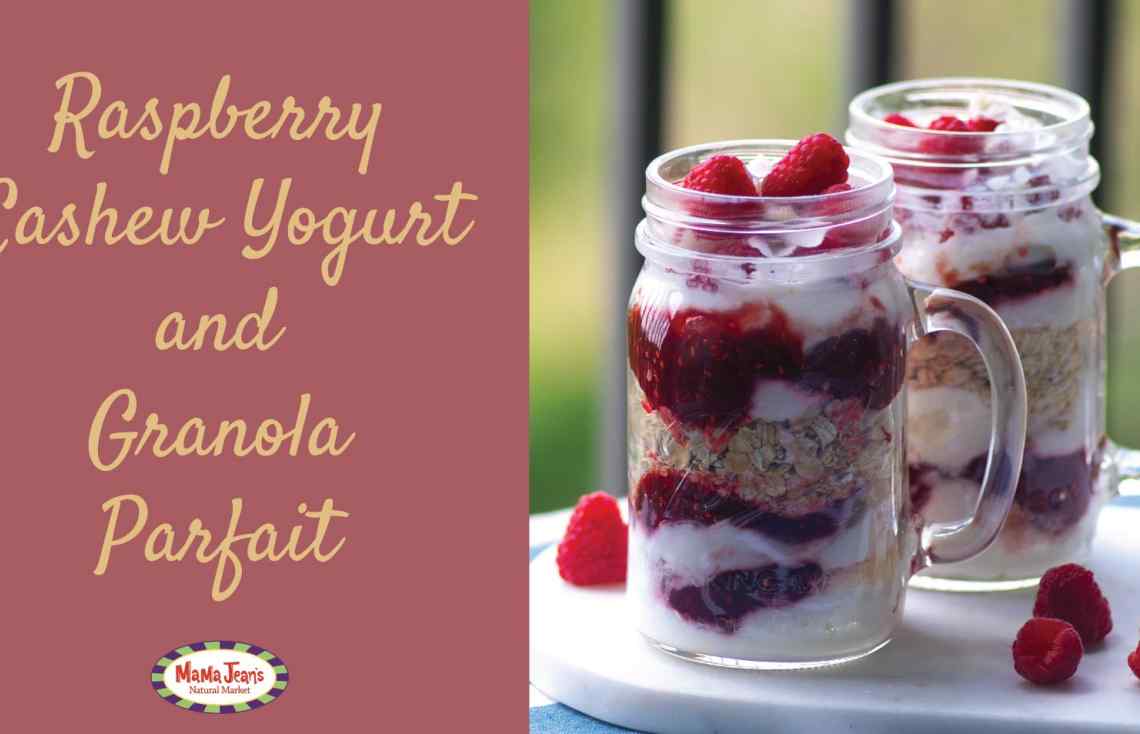 cashew yogurt raspberry parfait