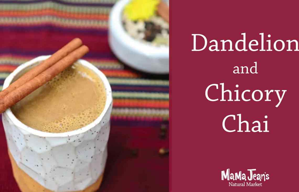 Dandelion & Chicory Chai