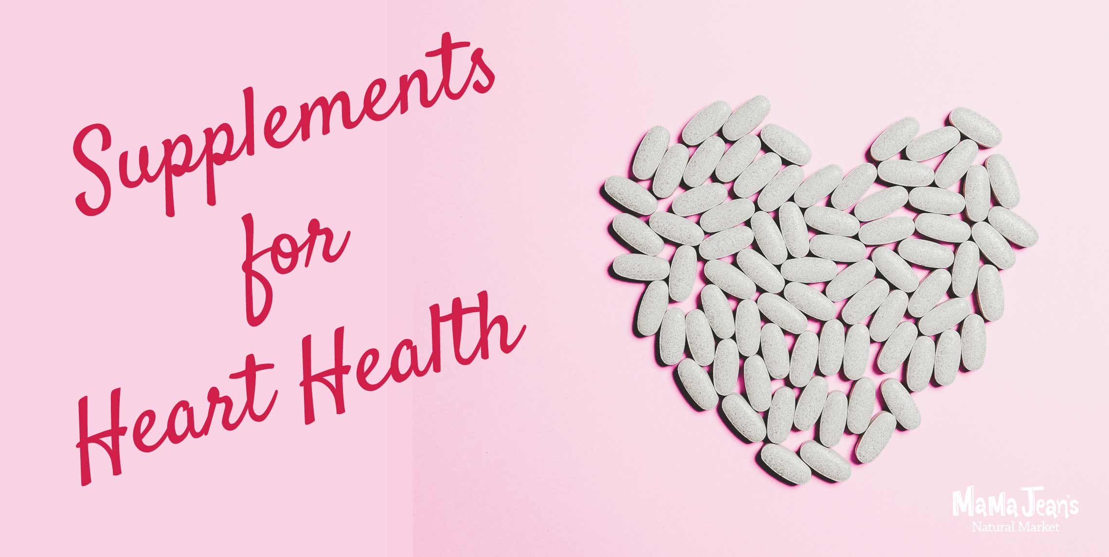 Supplements for Heart Health