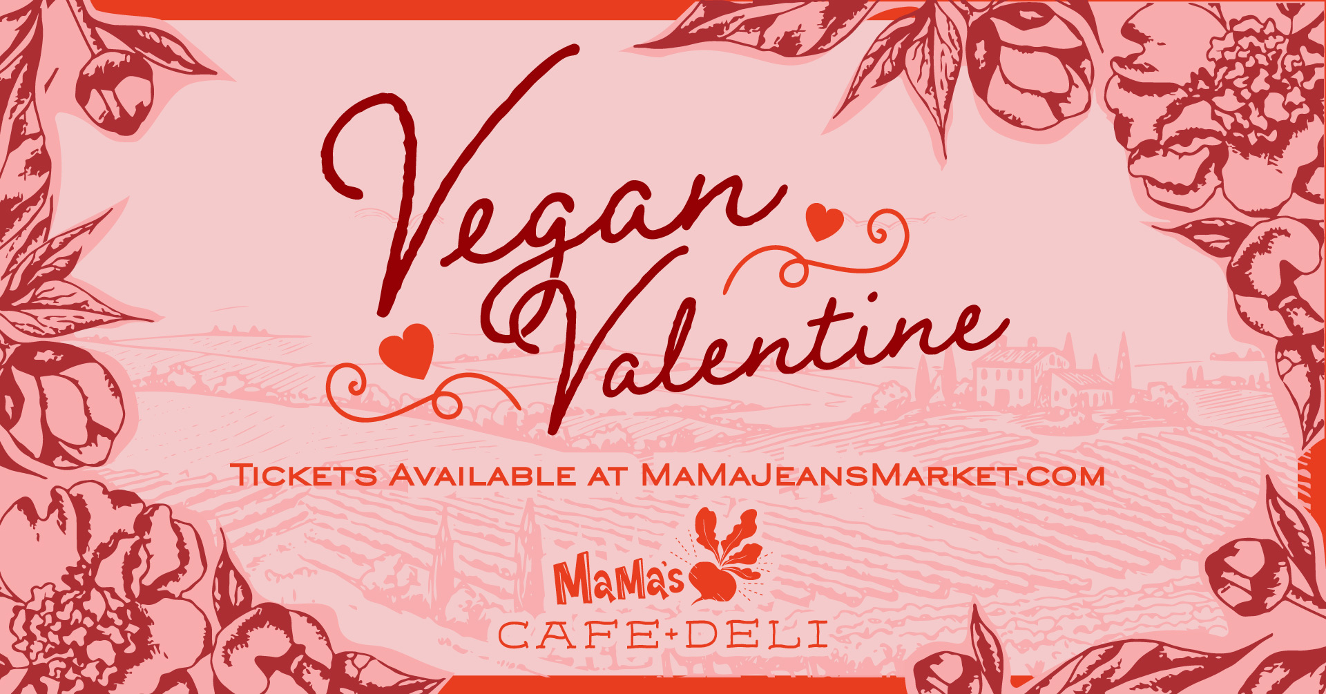 Vegan Valentine dinner, Tuscan vegan dinner experience, Italian vegan 5-course meal, organic vegan Italian dinner, hand-picked wine pairings vegan, non-alcoholic wine pairings, romantic vegan night out, vegan Valentine’s event near me, Tuscan countryside vegan dinner, couples and singles Valentine dinner, plant-based Italian cuisine, gourmet vegan dinner event, mamas cafe, deli, mama jeans