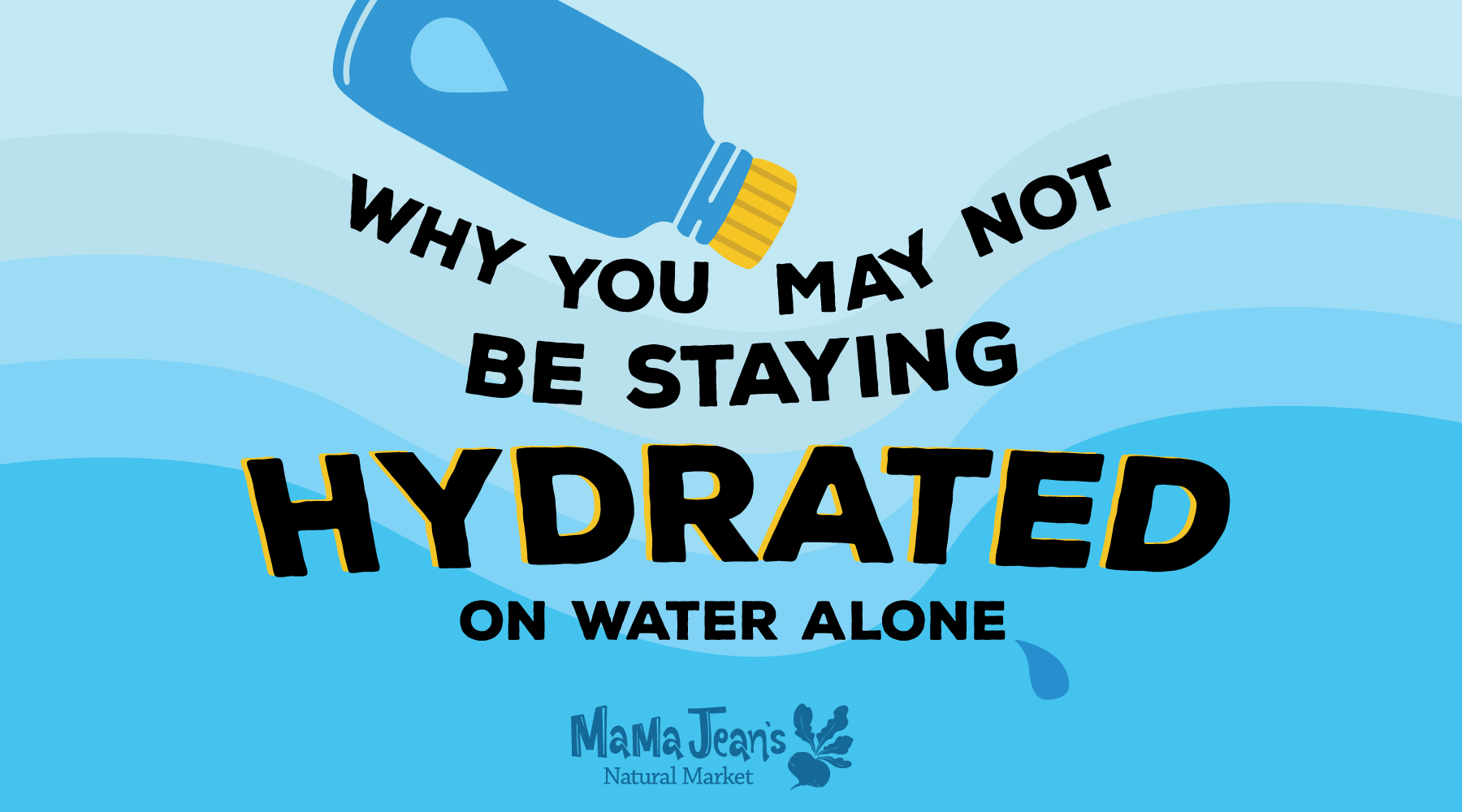 hydration, water, mama jeans, electrolytes
